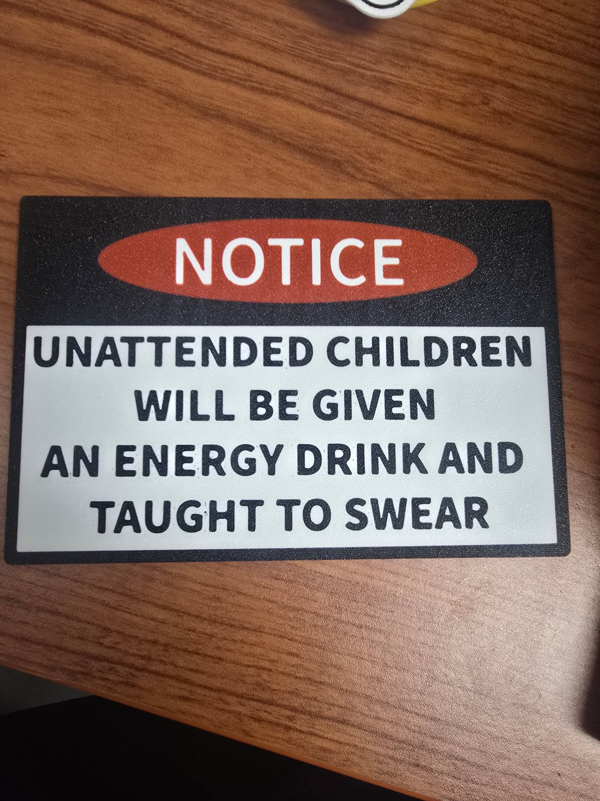 Unattended Children Warning Sign – Funny 3D Printed Sarcastic Notice Decor